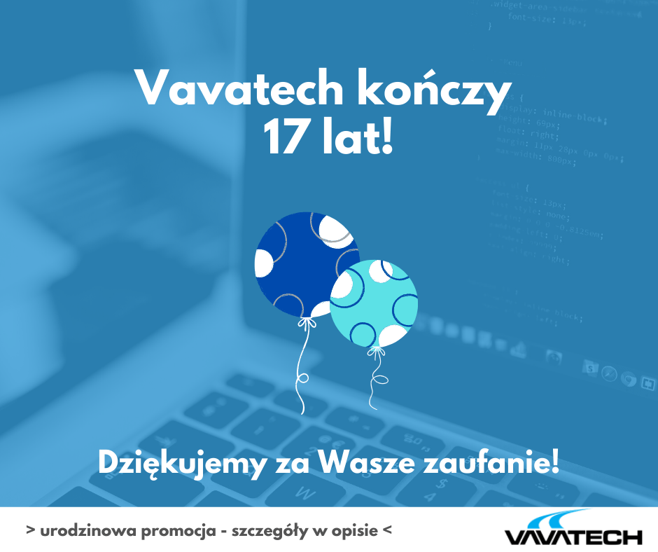Grafika informująca, że Vavatech skończyła 17 lat.